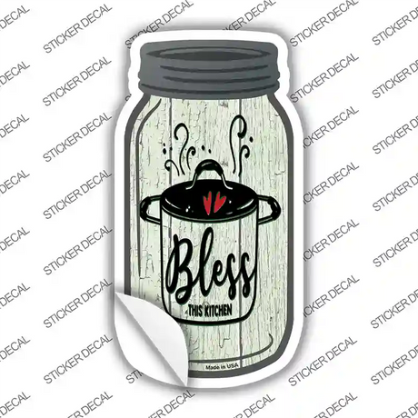 Bless Kitchen Pot Novelty Mason Jar Sticker Decal
