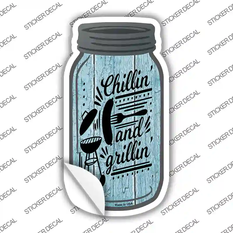 Chillin and Grillin Blue Novelty Mason Jar Sticker Decal