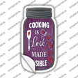 Cooking Visible Love Novelty Mason Jar Sticker Decal