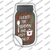 Licked Spoon Kept Using Novelty Mason Jar Sticker Decal