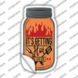 Getting Hot Grill Novelty Mason Jar Sticker Decal