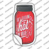 Getting Hot Oven Novelty Mason Jar Sticker Decal