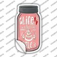 Life Is What You Bake It Pink Novelty Mason Jar Sticker Decal