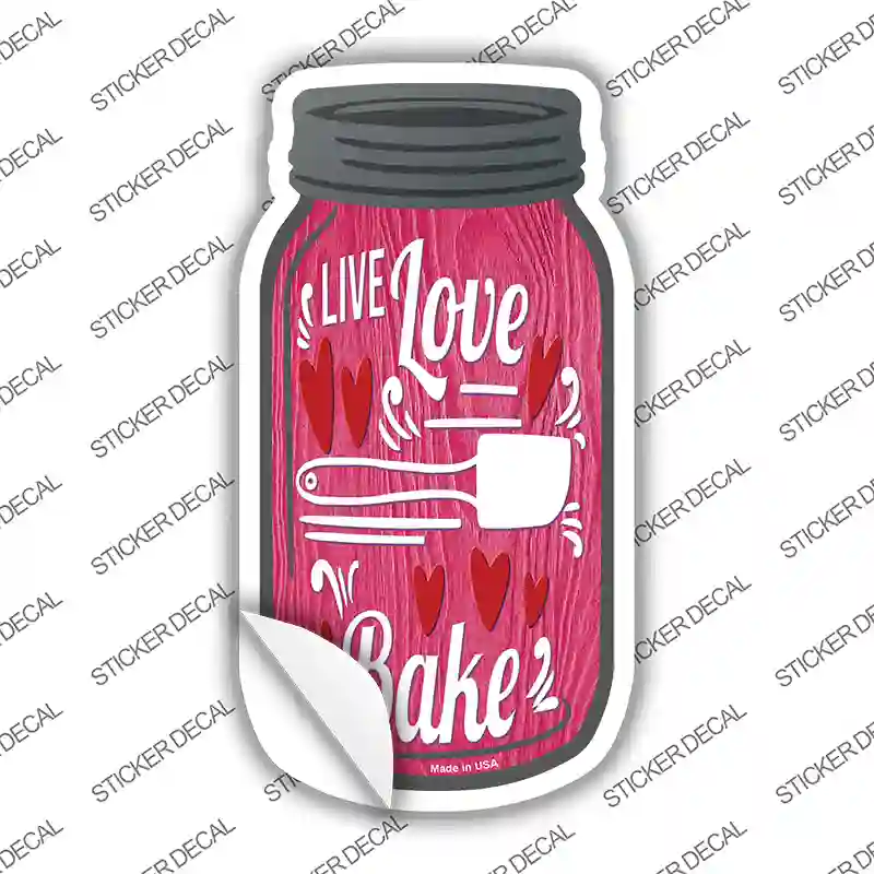 Live Love Bake Pink Novelty Mason Jar Sticker Decal