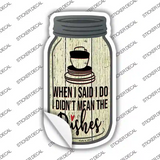 Marriage Dishes Novelty Mason Jar Sticker Decal