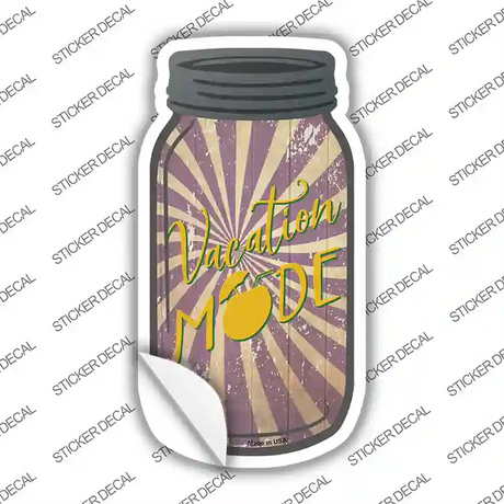 Vacation Mode Novelty Mason Jar Sticker Decal
