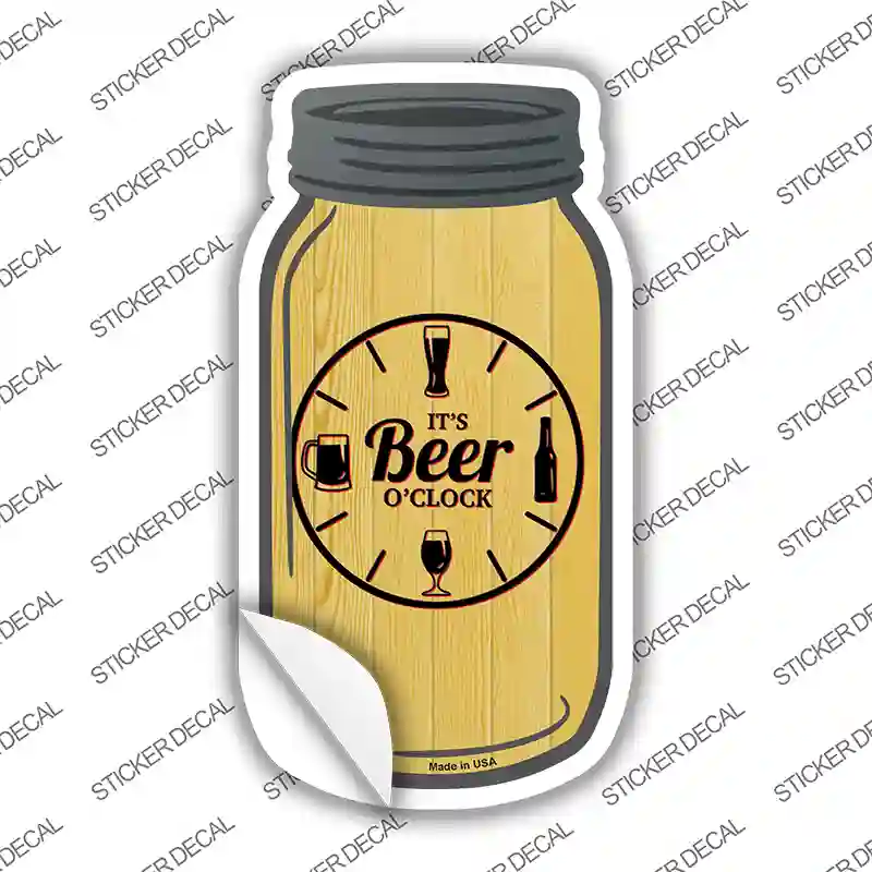 Beer O Clock Wood Novelty Mason Jar Sticker Decal