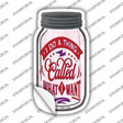 Do What I Want Novelty Mason Jar Sticker Decal