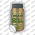 Look You Dead In The Face Novelty Mason Jar Sticker Decal
