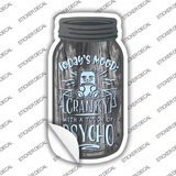 Cranky With Touch Of Psycho Novelty Mason Jar Sticker Decal