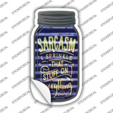 Sarcasm Sprinkle On Corrugated Blue Novelty Mason Jar Sticker Decal