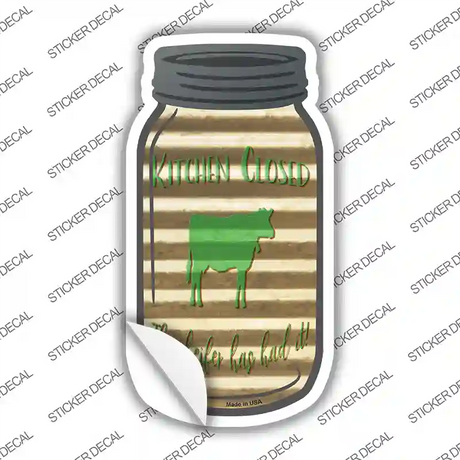Heifer Has Had It Corrugated Novelty Mason Jar Sticker Decal