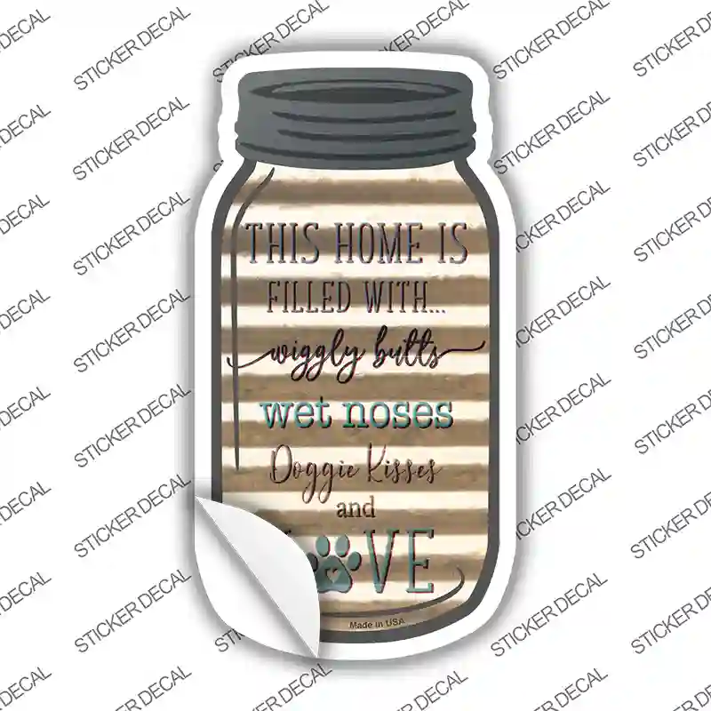Home Filled With Dogs Corrugated Novelty Mason Jar Sticker Decal