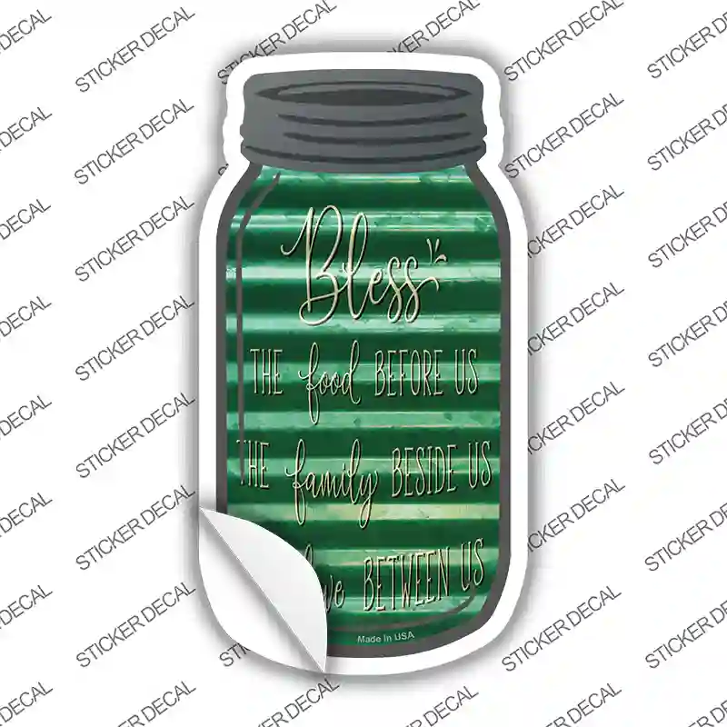 Bless Food Family Love Corrugated Green Novelty Mason Jar Sticker Decal