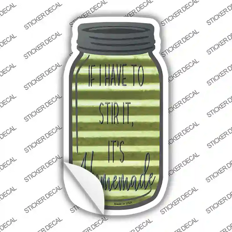 Stir It Homemade Corrugated Green Novelty Mason Jar Sticker Decal