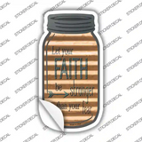 Faith Be Stronger Corrugated Novelty Mason Jar Sticker Decal