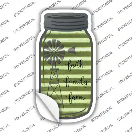 Faith Family Farm Corrugated Green Novelty Mason Jar Sticker Decal