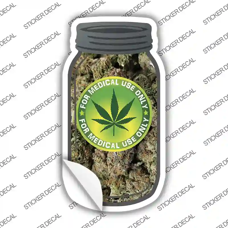 Medical Use Only Buds Novelty Mason Jar Sticker Decal