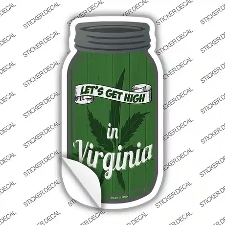 Get High Virginia Green Novelty Mason Jar Sticker Decal