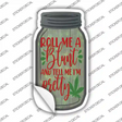 Roll Me A Blunt Novelty Mason Jar Sticker Decal