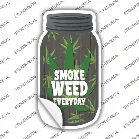 Smoke Weed Everyday Novelty Mason Jar Sticker Decal
