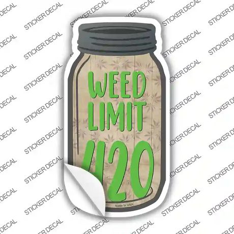 Weed Limit 420 Novelty Mason Jar Sticker Decal