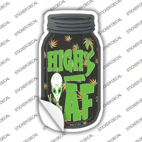 Alien High AF Novelty Mason Jar Sticker Decal