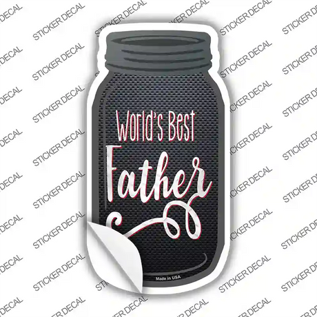 Worlds Best Father Novelty Mason Jar Sticker Decal