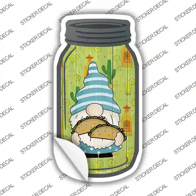 Gnome With Tacos Novelty Mason Jar Sticker Decal