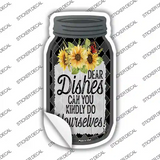 Dishes Do Yourselves Novelty Mason Jar Sticker Decal