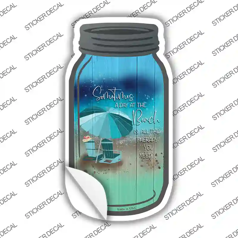 Day At Beach All You Need Novelty Mason Jar Sticker Decal