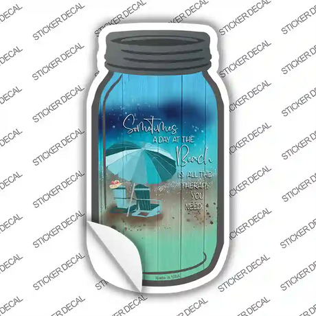 Day At Beach All You Need Novelty Mason Jar Sticker Decal