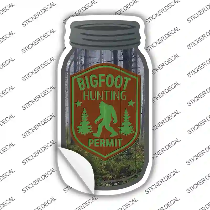 Bigfoot Hunting Permit Novelty Mason Jar Sticker Decal