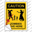 Zombies Live Here Novelty Rectangle Sticker Decal