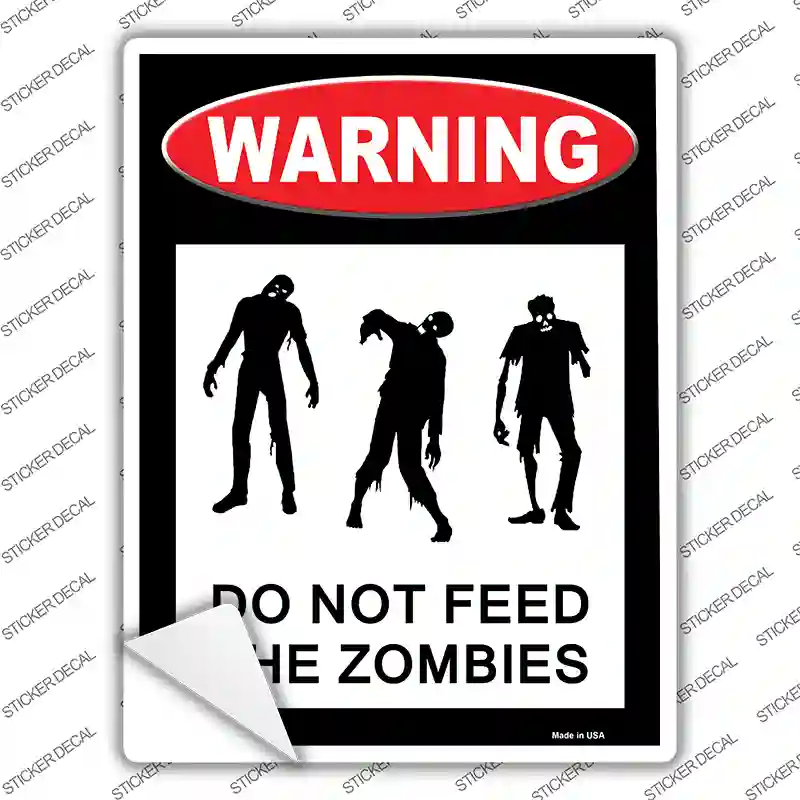 Dont Feed Zombies Novelty Rectangle Sticker Decal