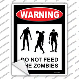 Dont Feed Zombies Novelty Rectangle Sticker Decal