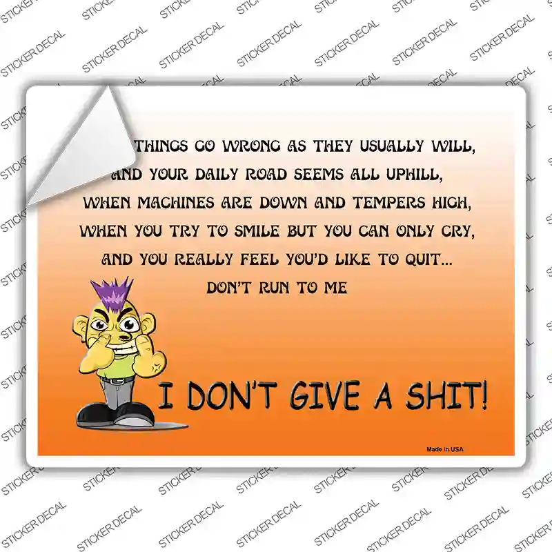 Dont Give A Shit Novelty Rectangle Sticker Decal