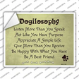 Dogilosophy Novelty Rectangle Sticker Decal