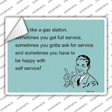 Sex Is Like A Gas Station Novelty Rectangle Sticker Decal
