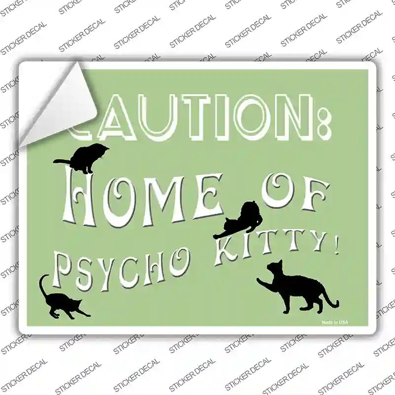 Home Of Psycho Kitty Novelty Rectangle Sticker Decal