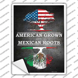American Grown Mexican Roots Novelty Rectangle Sticker Decal