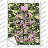 Keep Calm Love Your Soldier Novelty Rectangle Sticker Decal