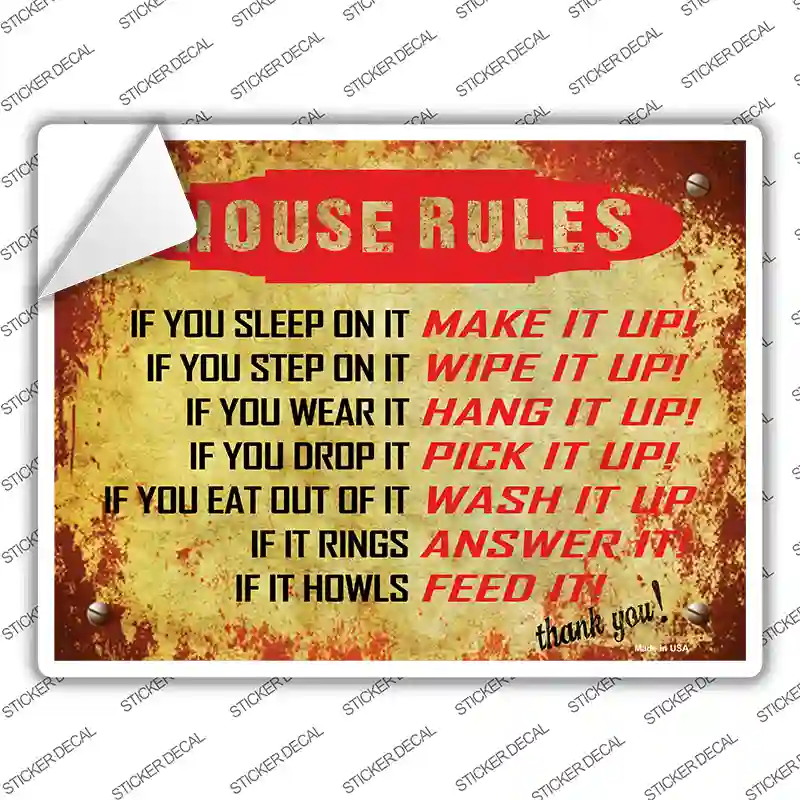 House Rules Novelty Rectangle Sticker Decal