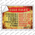 House Rules Novelty Rectangle Sticker Decal