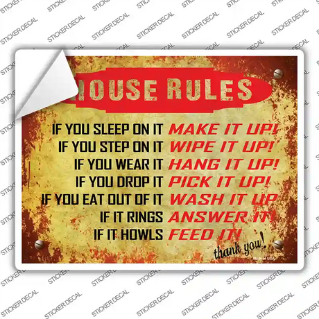 House Rules Novelty Rectangle Sticker Decal