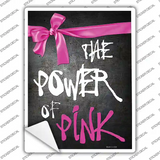 The Power Of Pink Breast Cancer Novelty Rectangle Sticker Decal
