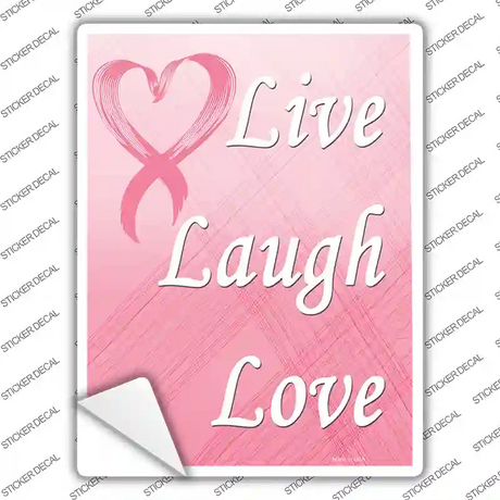 Live Laugh Love Breast Cancer Novelty Rectangle Sticker Decal