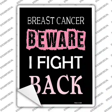 Beware I Fight Back Breast Cancer Novelty Rectangle Sticker Decal