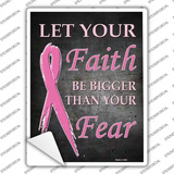Faith Bigger Then Fear Novelty Rectangle Sticker Decal