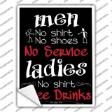 Men No Service Ladies Free Drinks Novelty Rectangle Sticker Decal